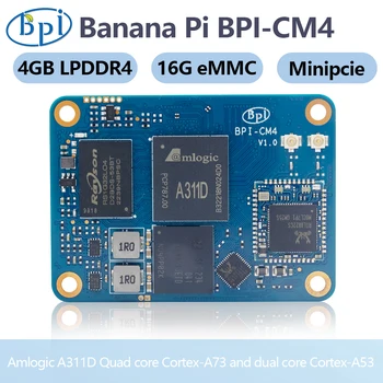 Banana Pi BPI-CM4 Amlogic A311D Quad Core ARM Cortex-A73 4G LPDDR4 16G eMMc Minipcie 26PIN қолдау HDMI шығысы Android Linux