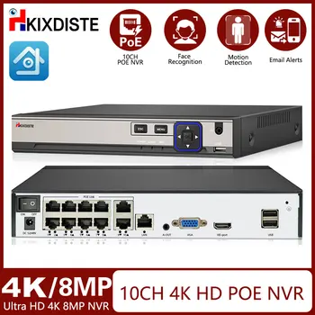 HKIXDISTE H.265 10CH 8CH POE NVR IP қауіпсіздігін бақылау камерасына арналған CCTV жүйесі 8MP 4K 24/7 жазу бейне жазу құрылғысы Face Dete